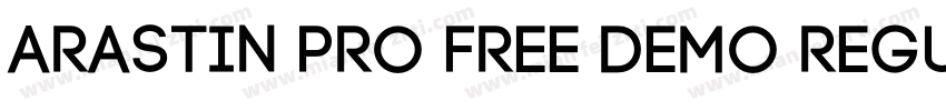 Arastin Pro FREE DEMO Regular字体转换